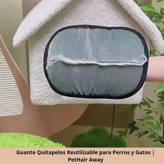 Guante Quitapelos Reutilizable para Perros y Gatos | PetHair Away